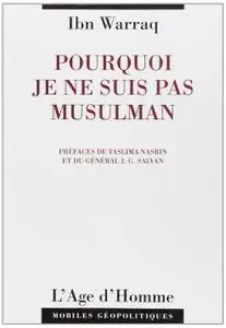 Ibn Warraq, "Pourquoi je ne suis pas musulman"