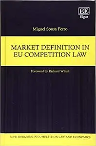 Market Definition in EU Competition Law