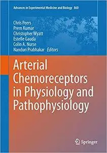 Arterial Chemoreceptors in Physiology and Pathophysiology