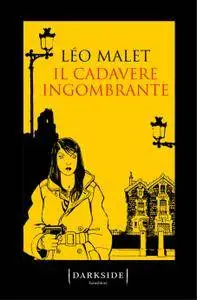 Léo Malet - Il cadavere ingombrante