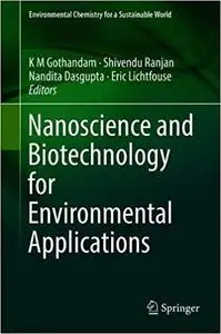 Nanoscience and Biotechnology for Environmental Applications