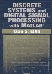Discrete Systems and Digital Signal Processing with MATLAB