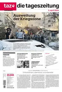 taz die tageszeitung  - 03 April 2024