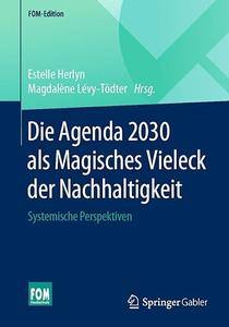 Die Agenda 2030 als Magisches Vieleck der Nachhaltigkeit: Systemische Perspektiven (Repost)