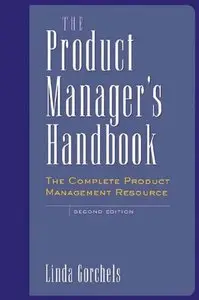 The Product Manager's Handbook (Repost)