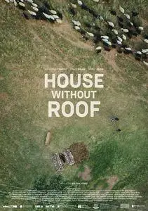 Haus Ohne Dach / House Without Roof (2016)