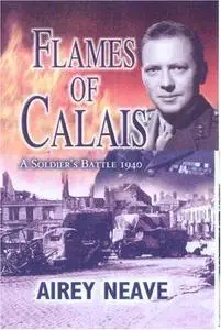 Flames of Calais: a Soldier's Battle 1940