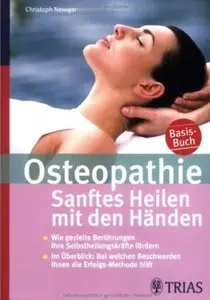 Osteopathie: Sanftes Heilen mit den Händen [Repost]