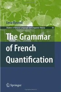 The Grammar of French Quantification