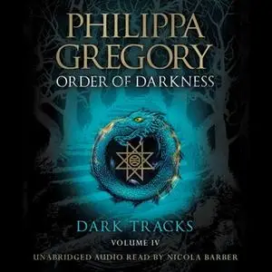 «Dark Tracks» by Philippa Gregory