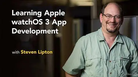 Lynda - Learning Apple watchOS 3 App Development