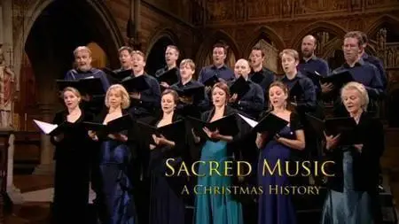 BBC - Sacred Music at Christmas: A Christmas History (2010)