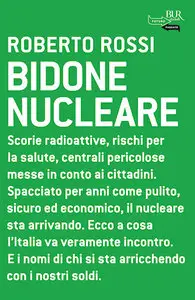 Bidone nucleare di Roberto Rossi