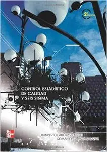 Control estadístico de la Calidad y Seis Sigma (Spanish Edition)