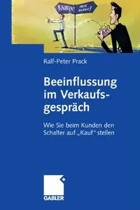 Beeinflussung im Verkaufsgespräch (Repost)