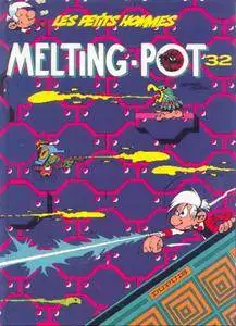 Les Petits Hommes - Tome 32 - Melting Pot