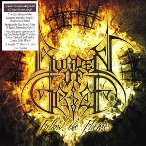 Burden Of Grief - Follow The Flames (2010) [Limited Edition, 2CD]