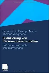 Bilanzierung von Personengesellschaften: Das neue Bilanzrecht richtig anwenden (repost)
