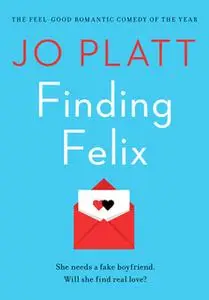 «Finding Felix» by Jo Platt