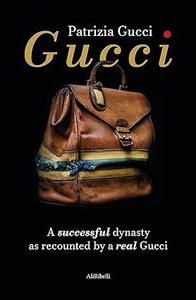 Gucci: A successful dynasty as recounted by a real Gucci
