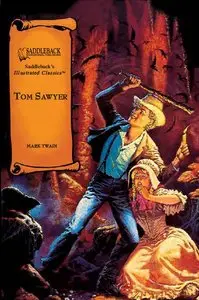 Tom Sawyer (Saddleback's Illustrated Classics)