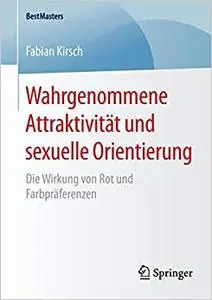 Wahrgenommene Attraktivität und sexuelle Orientierung: Die Wirkung von Rot und Farbpräferenzen