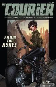 The Courier - From the Ashes #1-2