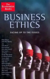 Business Ethics: Facing Up To the Issues (repost)