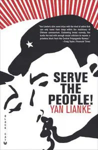 «Serve the People» by Lianke Yan