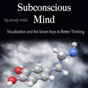 «Subconscious Mind» by Emily Wilds