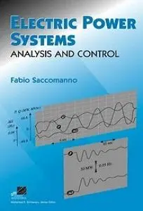 Electric Power Systems: Analysis and Control (repost)