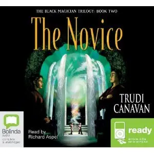 Trudi Canavan - The Novice (The Black Magician Trilogy, Book 2) [Audiobook]