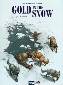 Gold in the Snow T1 Klondike (2011)