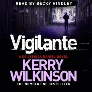 «Vigilante» by Kerry Wilkinson