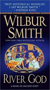 Wilbur Smith - River God (Ancient Egyptian, Book 1)