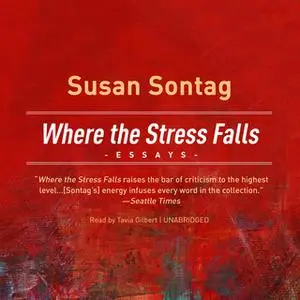 «Where the Stress Falls» by Susan Sontag