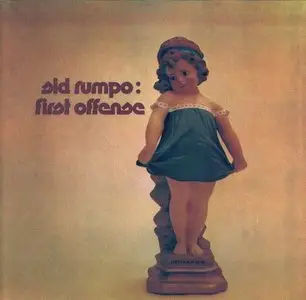 Sid Rumpo - First Offense (1974) [Remastered 1994]