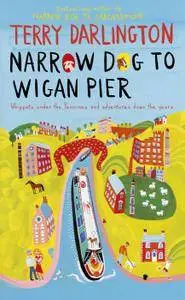 Narrow Dog to Wigan Pier