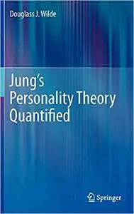 Jung’s Personality Theory Quantified