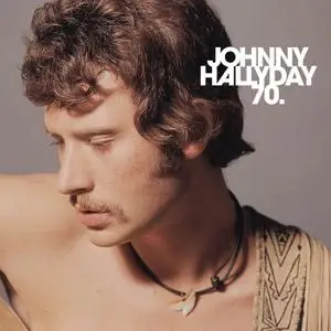Johnny Hallyday - Johnny 70 (2022) [Official Digital Download 24/48]