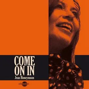 Jean Honeymoon - Come On In (2015)