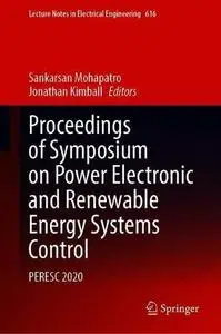 Proceedings of Symposium on Power Electronic and Renewable Energy Systems Control: PERESC 2020