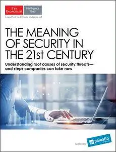The Economist (Intelligence Unit) - The Meaning of Security in the 21st Century (2017)