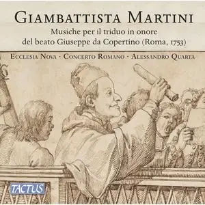 Ecclesia Nova - G.B. Martini: Musiche per il triduo in onore del beato Giuseppe da Copertino (Roma, 1753) (2024)