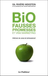 Bio fausses promesses et vrai marketing (Repost)