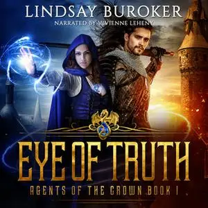 «Eye of Truth» by Lindsay Buroker