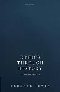 Ethics Through History: An Introduction
