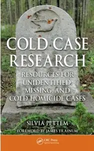 Cold Case Research Resources for Unidentified, Missing, and Cold Homicide Cases [Repost]