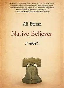 «Native Believer» by Ali Eteraz