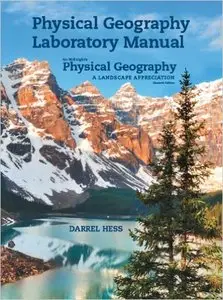 Physical Geography Laboratory Manual for McKnight's Physical Geography, 11th Edition